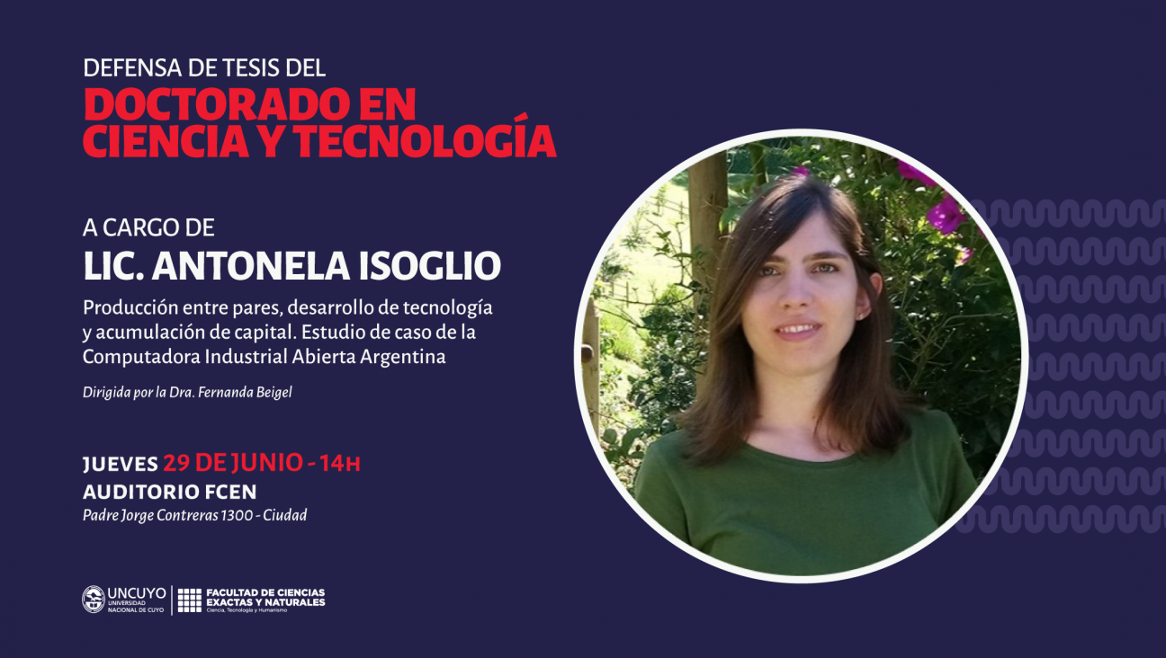 imagen Defensa de Tesis del Doctorado en Ciencia y Tecnología de la Lic. Antonela Isoglio