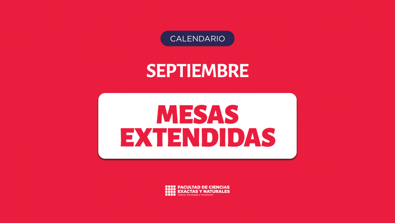 imagen Ya se encuentra disponible el cronograma de las Mesas de examen extendidas de septiembre