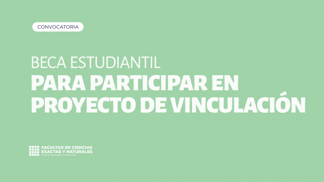 imagen Convocatoria beca estudiantil para participar en Proyecto de Vinculación