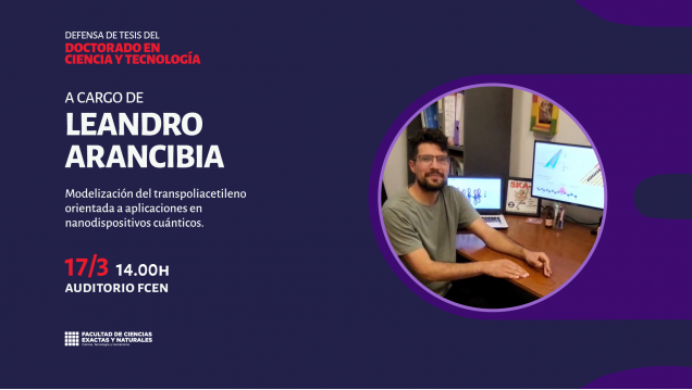 imagen Defensa de Tesis del Doctorado en Ciencia y Tecnología a cargo de Leandro Arancibia
