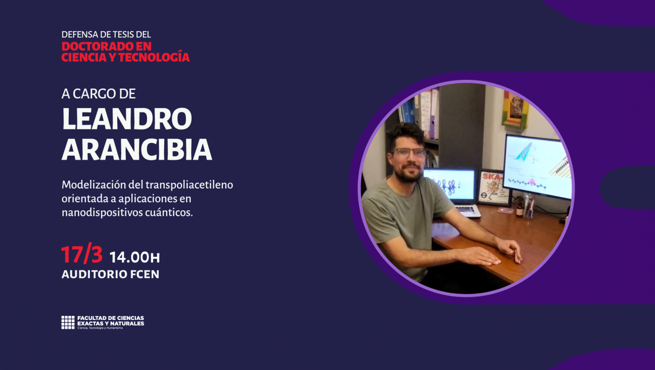 imagen Defensa de Tesis del Doctorado en Ciencia y Tecnología a cargo de Leandro Arancibia