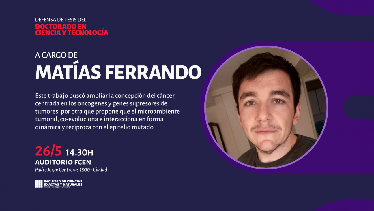 imagen Defensa de Tesis del Doctorado en Ciencia y Tecnología a cargo de Matías Ferrando