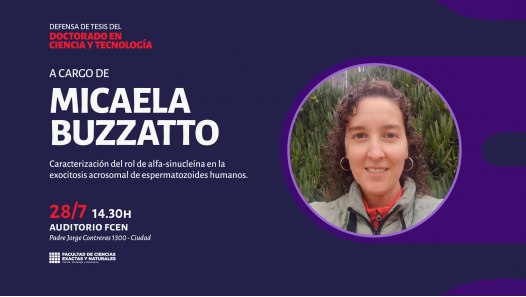 imagen Defensa de Tesis del Doctorado en Ciencia y Tecnología a cargo de Micaela Buzzatto