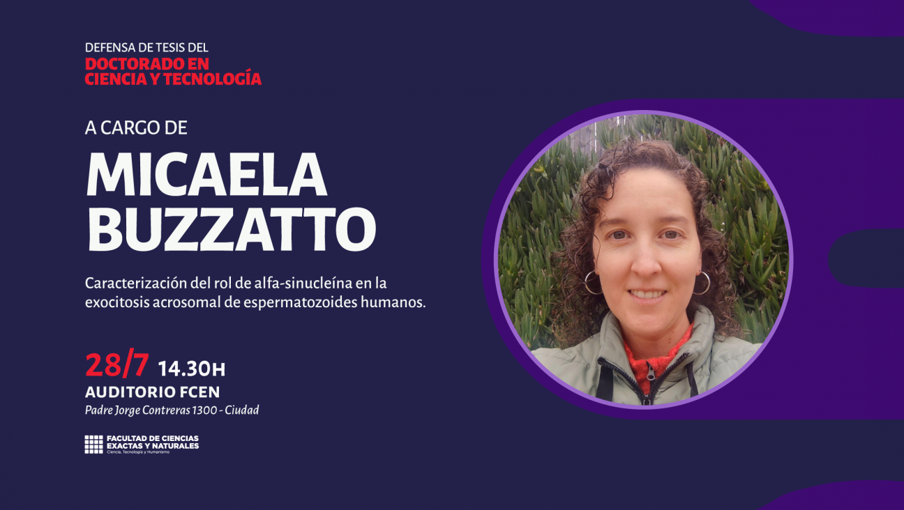 imagen Defensa de Tesis del Doctorado en Ciencia y Tecnología a cargo de Micaela Buzzatto