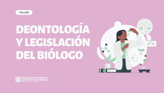 imagen Taller: Deontología y Legislación Profesional del Biólogo 