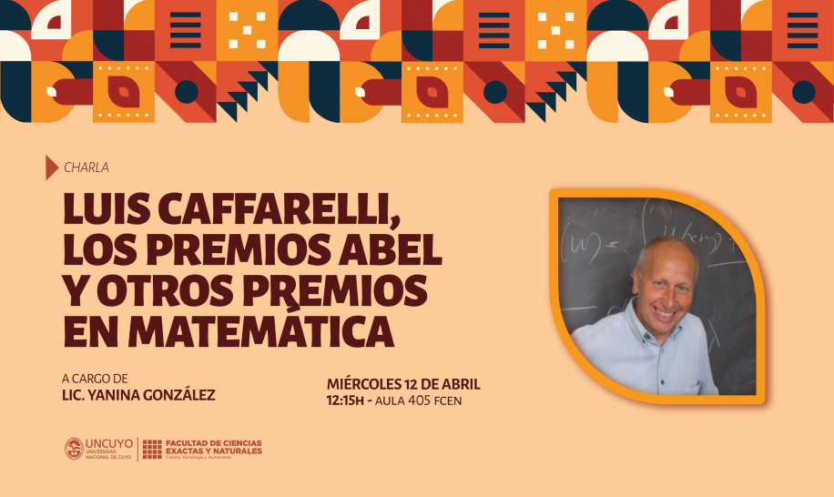 imagen "Luis Caffarelli, los premios Abel y otros premios en Matemática", charla a cargo de la Lic. Yanina González