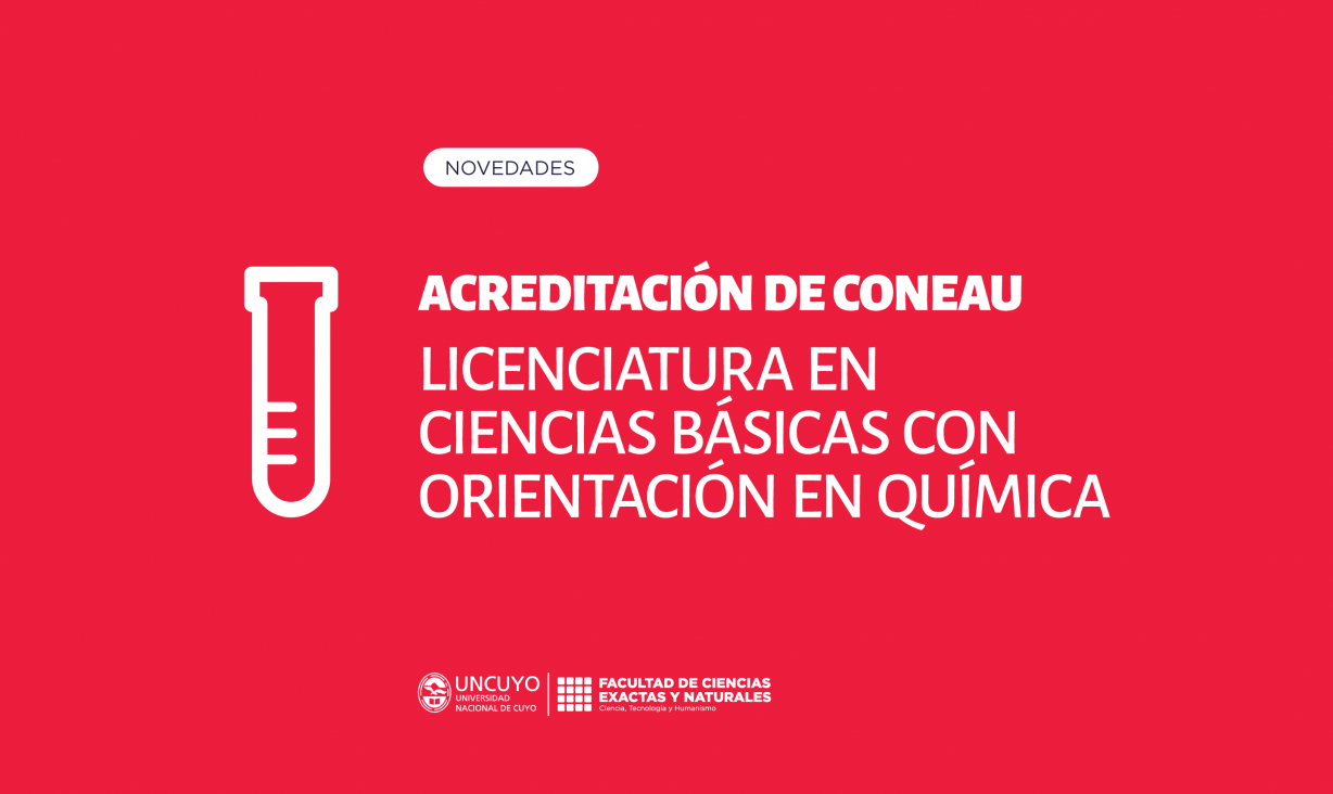 imagen Licenciatura en Ciencias Básicas con orientación en Química obtiene Acreditación de CONEAU