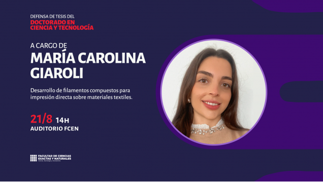imagen Defensa de Tesis del Doctorado en Ciencia y Tecnología a cargo de María Carolina Giaroli