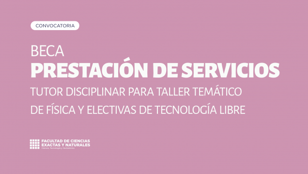 imagen Convocatoria a estudiantes avanzados para Beca de Prestación de Servicios