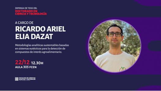 imagen Defensa de Tesis del Doctorado en Ciencia y Tecnología a cargo de Ricardo Ariel Elia Dazat