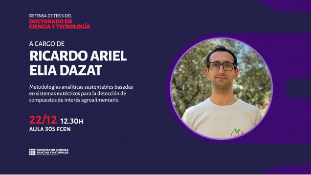 imagen Defensa de Tesis del Doctorado en Ciencia y Tecnología a cargo de Ricardo Ariel Elia Dazat