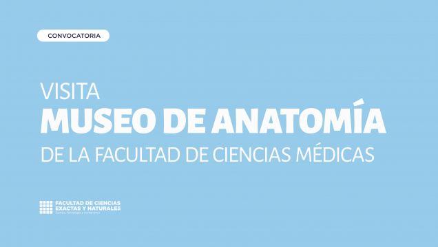 imagen Visita al Museo de Anatomía de la Facultad de Ciencias Médicas