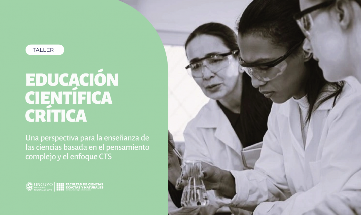 imagen Taller: Una perspectiva para la enseñanza de las ciencias basada en el pensamiento complejo y el enfoque CTS: Educación Científica Crítica (ECC)