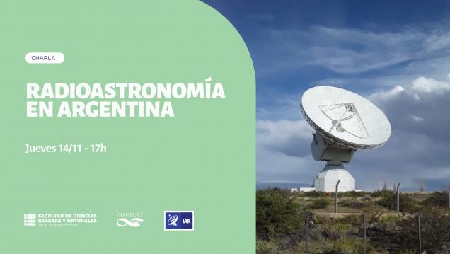 imagen Charla: "Radioastronomía en Argentina ¿Qué es la radioastronomía? 