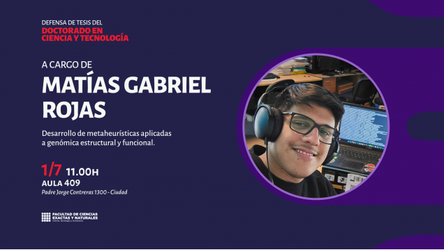 imagen Defensa de Tesis del Doctorado en Ciencia y Tecnología a cargo de Matías Gabriel Rojas