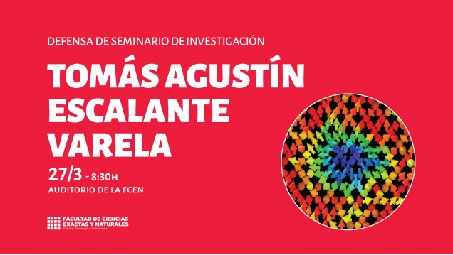 imagen Defensa de Seminario de Investigación a cargo de Tomás Agustín Escalante Varela