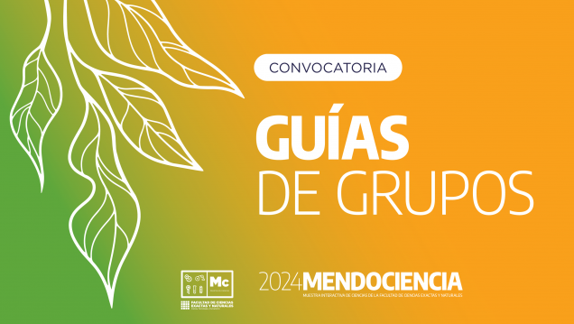 imagen Si sos estudiante o egresado/a de la FCEN sumate a participar del Mendociencia 2024