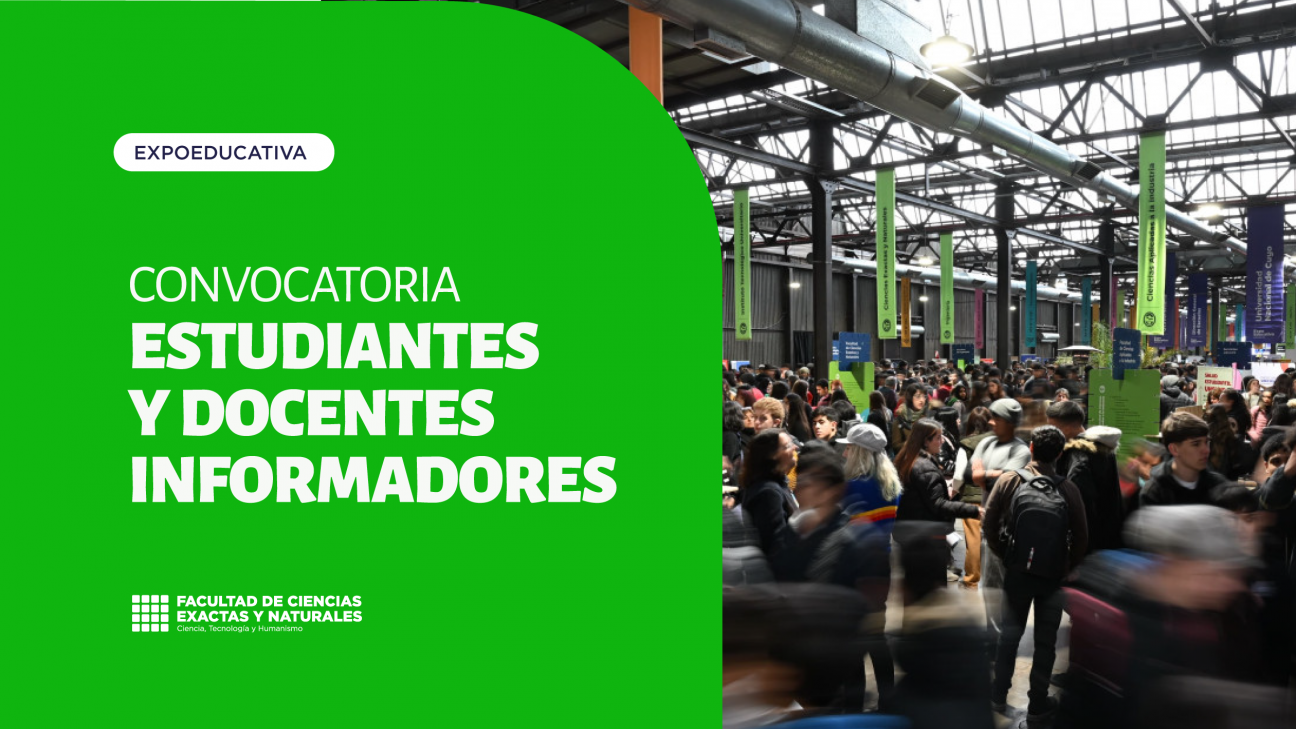 imagen Convocatoria a estudiantes, egresados/as y docentes informadores para el stand de la FCEN en la Expoeducativa 2026