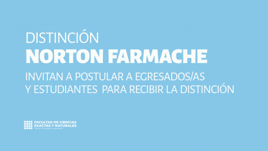 imagen Invitan a estudiantes o graduados/as por sus méritos excepcionales para recibir la distinción Norton Farmache
