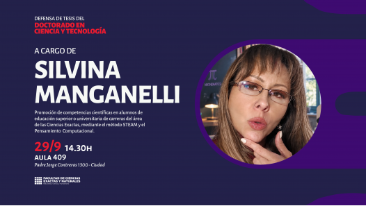 imagen Defensa de Tesis del Doctorado en Ciencia y Tecnología a cargo de Silvina Manganelli