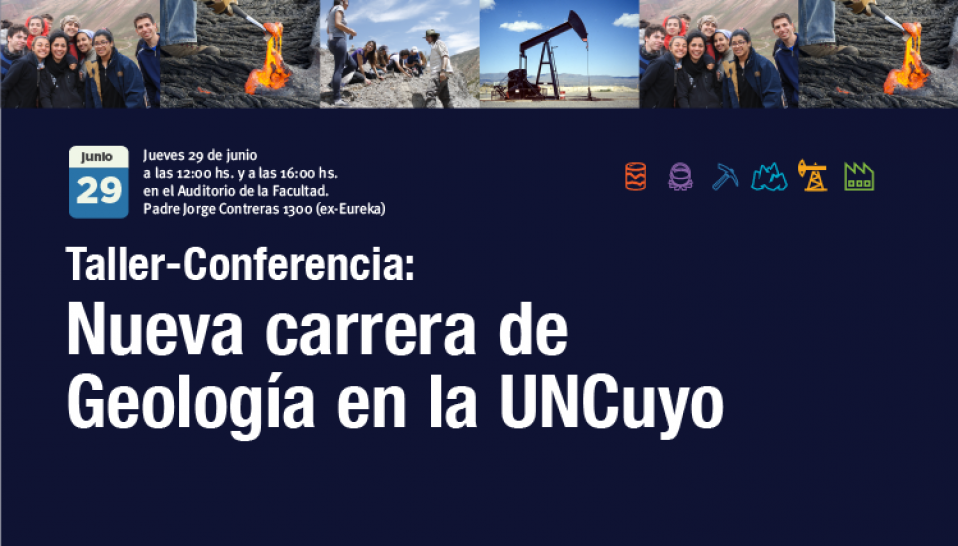 imagen Taller - Conferencia: Nueva carrera de Geología en la UNCuyo