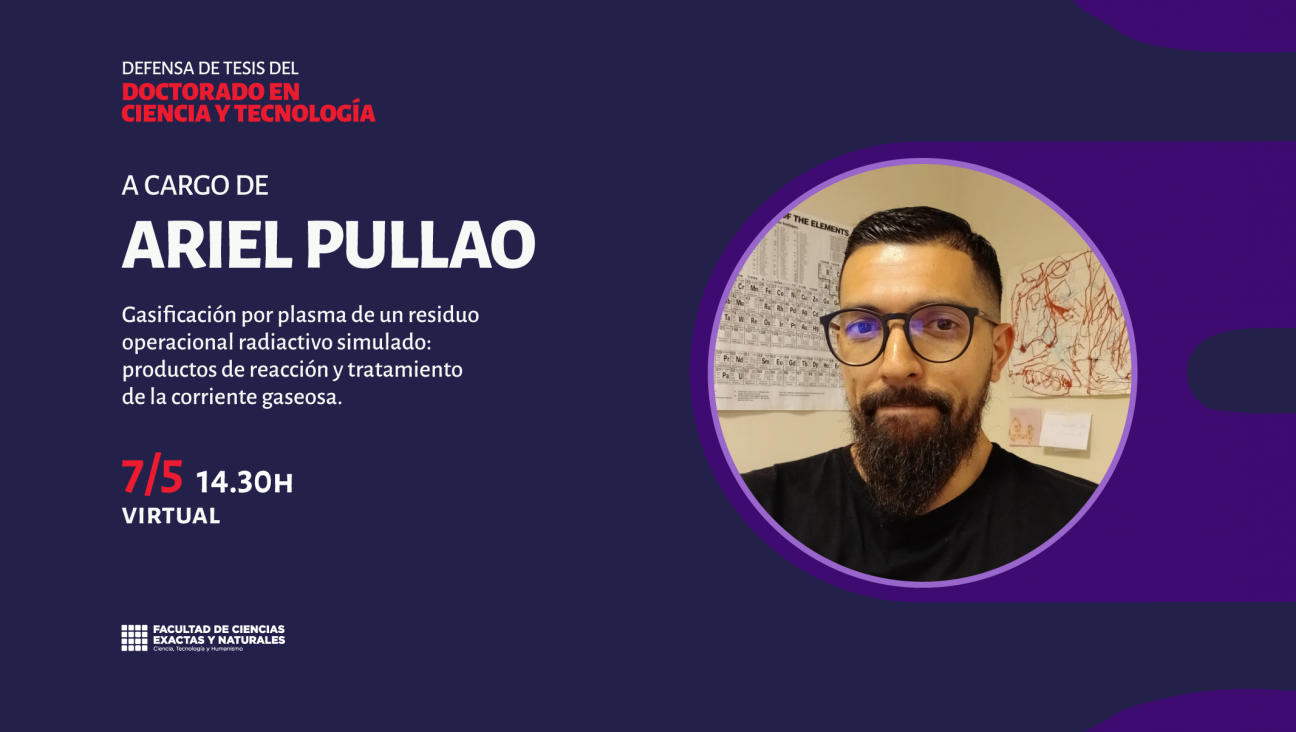 imagen Defensa de Tesis del Doctorado en Ciencia y Tecnología a cargo de Ariel Pullao