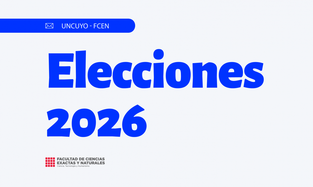 imagen Elecciones FCEN - UNCuyo 2026