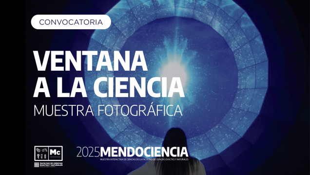 imagen Convocatoria a Muestra de Fotografía Ventana a la Ciencia en el marco de Mendociencia 2025
