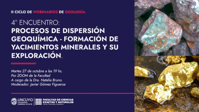 imagen II Ciclo de Webinarios de Geología, cuarto encuentro: "Procesos de Dispersión Geoquímica - Formación de Yacimientos Minerales y su Exploración"