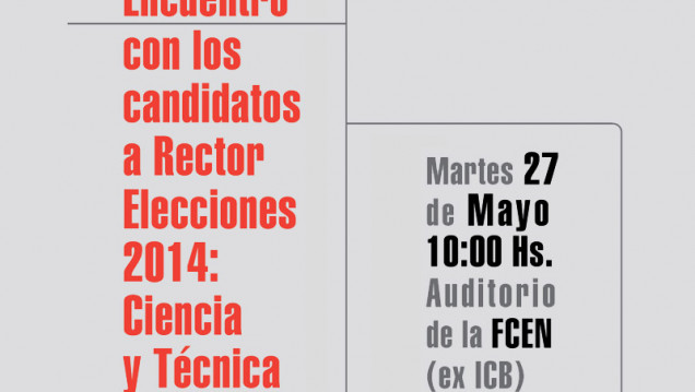 imagen Encuentro con los candidatos a Rector Elecciones 2014: Ciencia y Técnica