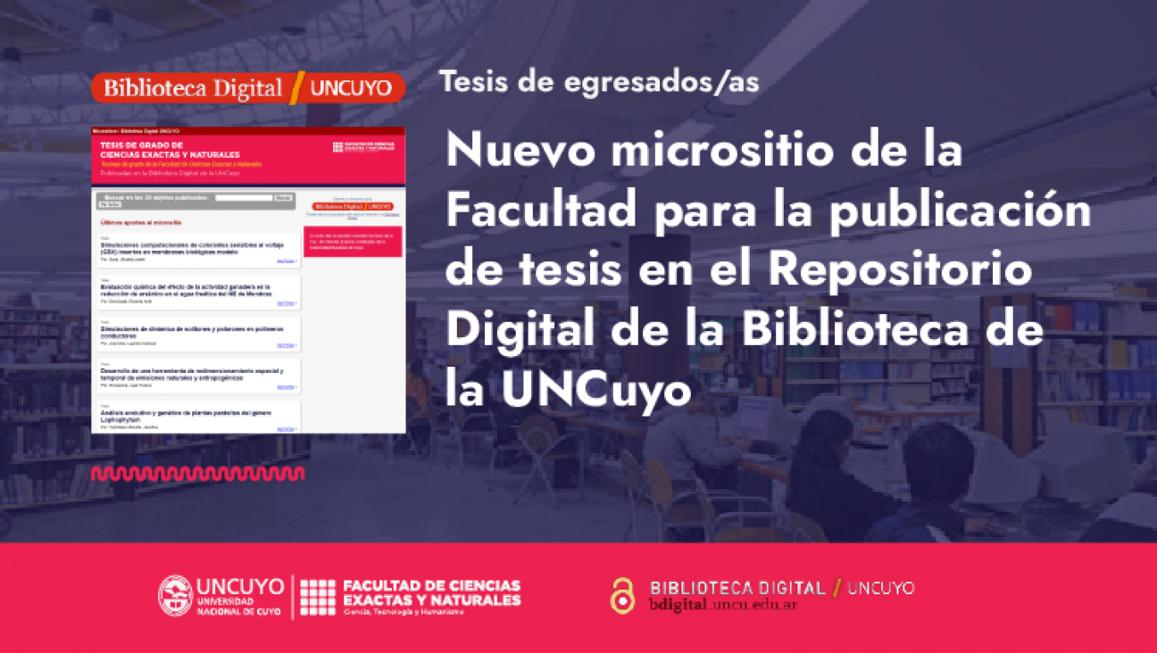 imagen La Facultad ya cuenta con un micrositio para la publicación de tesis en el Repositorio Digital de la Biblioteca de la UNCuyo