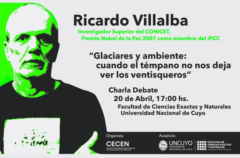 imagen Charla debate: Glaciares y ambiente, cuando el témpano no nos deja ver los ventisqueros, a cargo del Dr. Ricardo Villalba