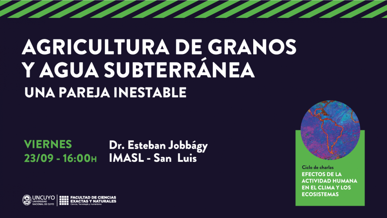 imagen Esteban Jobbágy visitará la FCEN para dar una charla en el ciclo Antropoceno - Ciclo de charlas-debate sobre los efectos de la actividad humana en el clima y los ecosistemas